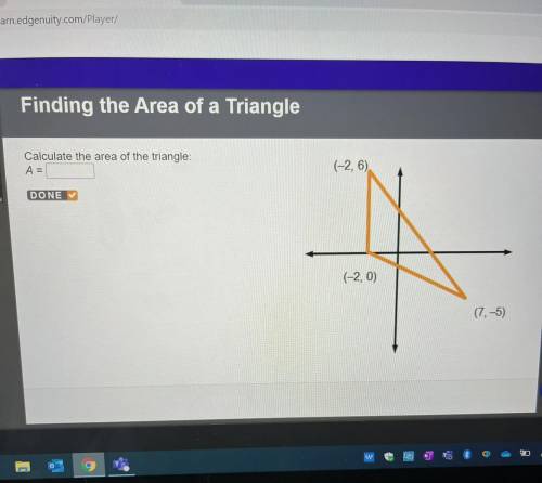 Finding the Area of a Triangle
Calculate the area of the triangle:
A=
