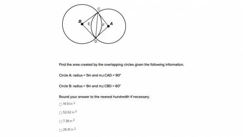 Find the area created by the overlapping circles given the following information.

Circle A: radiu