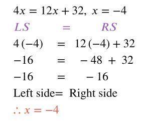 Given: 4x=12x+32 prove: =-4
