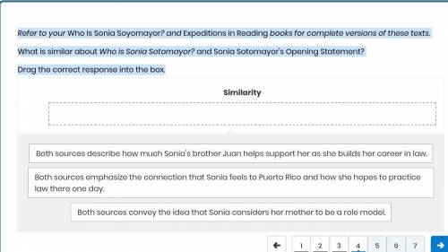 Refer to your Who Is Sonia Soyomayor? and Expeditions in Reading books for complete versions of the