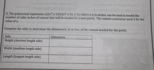 PLEASE HELP!! the polynomial expression x(2x^2+15)(4x^2+5x+3 where x is in inches can be used to mo