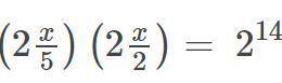 (2(x)/(5))(2(x)/(2))= 2^(14)
