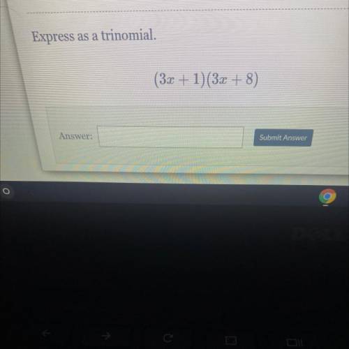 Express as a trinomial