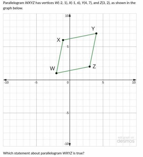 Which statement about parallelogram WXYZ is true?