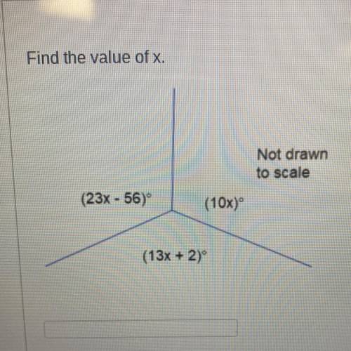 Help me find the value of X, question in picture. I’ll give u brainliest