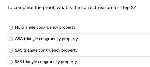 To complete the proof, what is the correct reason for step 3?