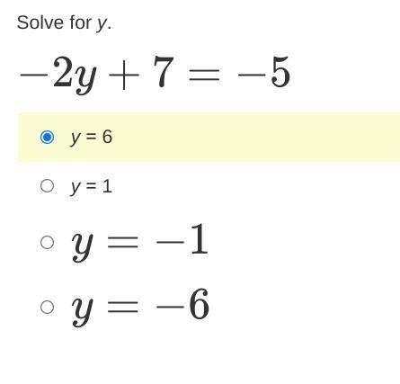 Solve for y.
−2y+7=−5