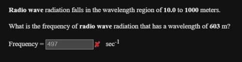 Radio wave radiation falls in the wavelength region of 10.0 to 1000 meters