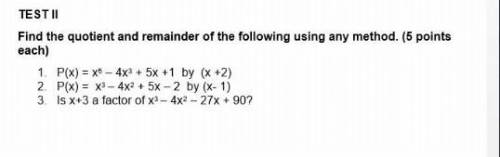 Help me plsss i need to find the quotient and the remainder!