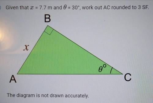 Given that x = 7.7 m and 0 = 30°, work out AC rounded to 3 SF The diagram is not drawn accurately.