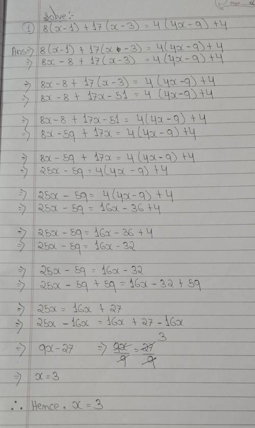 Solveee

8 ( x - 1 ) + 17 ( x - 3 ) = 4 ( 4x - 9 ) + 4 118 - 65x - 123 = 5x + 35 - 20x