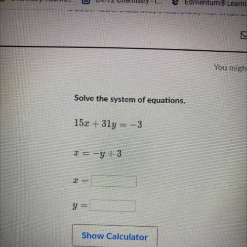 Solve the system of equations.

fequations with
on: potato chips
15x + 3y = -3
equations with
n: -