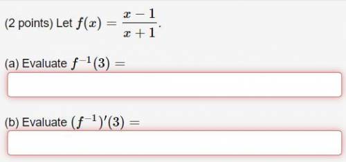 Please help - Let f(x)=x−1/x+1.