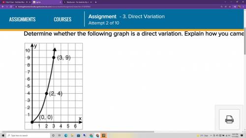 Determine whether the following graph is a direct variation. Explain how you came to your conclusio