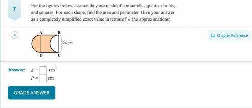 Please help :,). For the figures below, assume they are made of semicircles, quarter circles, and s
