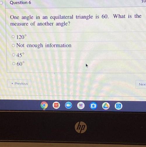 One angle in an equilateral triangle is 60. What is the measure of another angle?