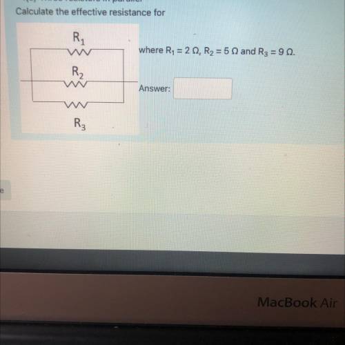 * 1(c) Three resistors in parallel

Calculate the effective resistance for
+
R
where R1 = 212, R2