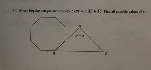 Given: Regular octagon and isosceles triangle ABC with AB=AC. Find all possible values of x?