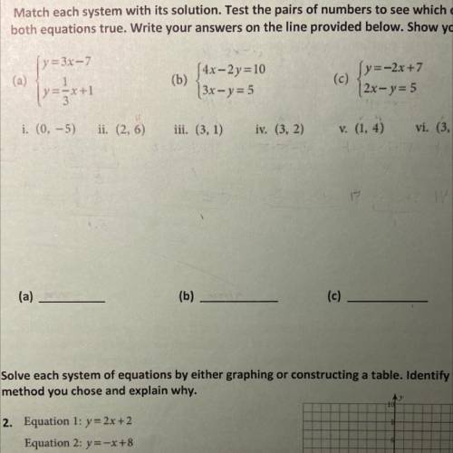 Solving systems worksheet— please help

mostly just need an explanation 
erased my work cause I’m
