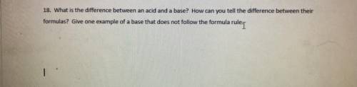 difference between acids and bases? + how can u tell? + one example that doesn’t fit the formula (w