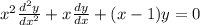 {x}^{2}  \frac{ {d}^{2}y }{ {dx}^{2} }  + x \frac{dy}{dx}  + (x - 1)y = 0