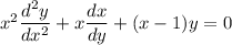 x^{2} \dfrac{d^2 y}{dx^2} + x\dfrac{dx}{dy}  + (x-1)y =0