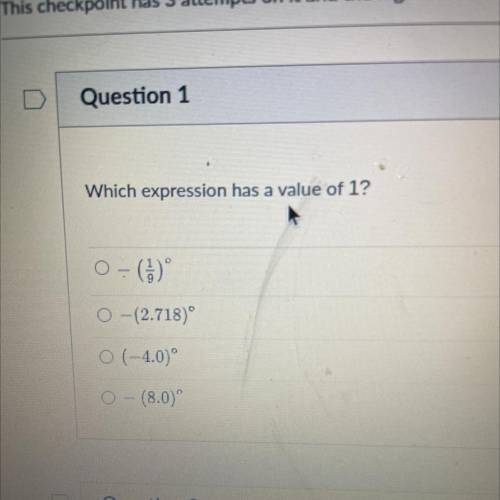 Which expression has a value of one