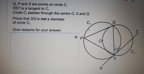 Q, P and S are points on circle C1, RST is a tangent to C1, Circle C2 passes through the centre O,