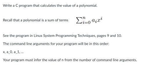 I am not sure how to do this.

Write a C program that calculates the value of a polynomial.
The co