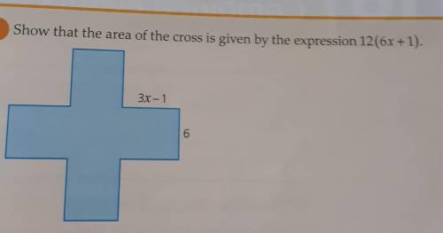 Show that the area of the cross is given by the expression 12(6x +1).