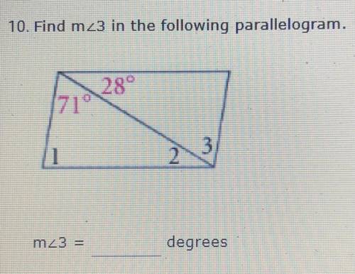 Please help! Find m<3 in the following parallelogram.