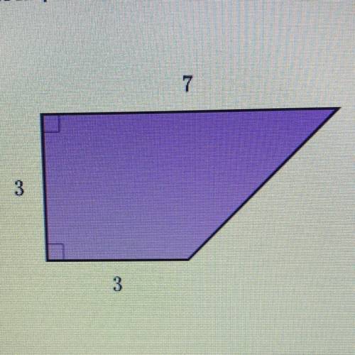 Find the area of the shape shown below.
7
3
3