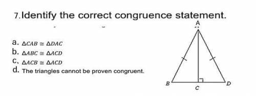 7. Identify the correct congruence statement.