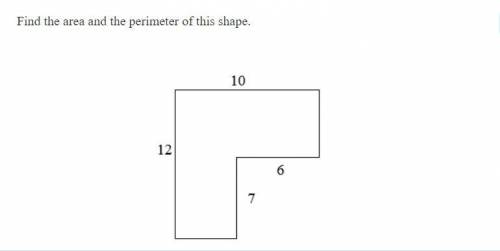 Find the area and perimeter of the shape in square units.