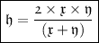 \boxed { \mathfrak{h = \frac{2 \times x \times y}{(x + y)}  }}