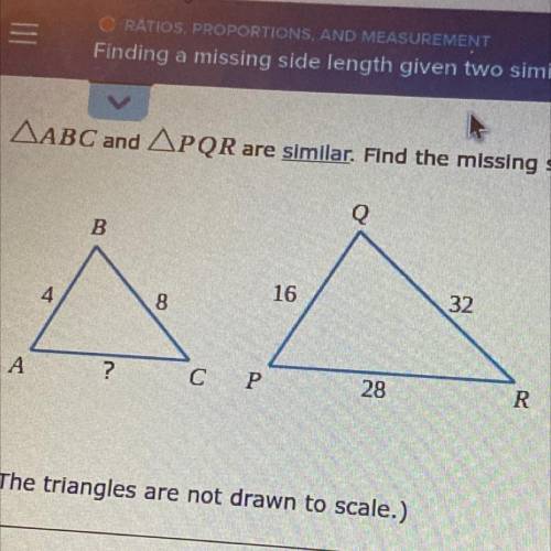 ABC and PQR are similar. Find the missing side length.