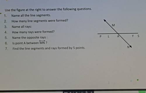 Use the figure at the right to answer the following questions.

Name all the line segments.How man