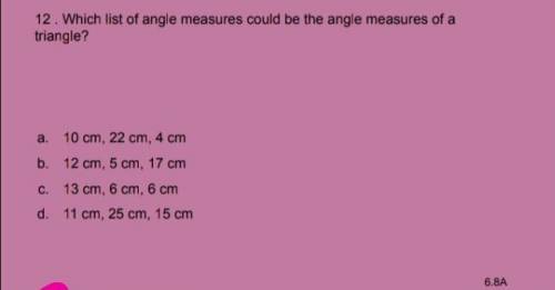 Which list of angle measures could be the angle measures of a triangle?