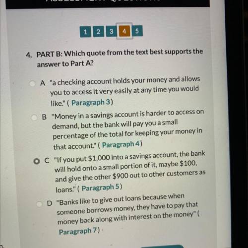 What quote from the text best supports the answer to part A? please help!!

Part A: Banks can use