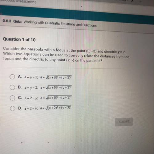 Consider the parabola with a focus at the point (0, -3) and directrix y = 2.

Which two equations