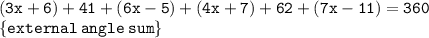 { \tt{ (3x + 6)\degree + 41\degree + (6x - 5)\degree + (4x + 7)\degree + 62\degree + (7x - 11)\degree = 360\degree}} \\  { \tt\{external \: angle \: sum \}}