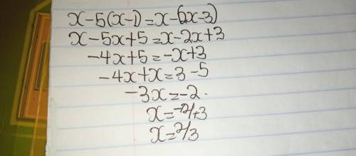 What is x-5(x-1)=x-(2x-3)