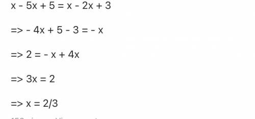 What is x-5(x-1)=x-(2x-3)