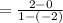 =  \frac{2 - 0}{1 - ( - 2)}