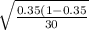 \sqrt\frac{0.35(1-0.35}{30}