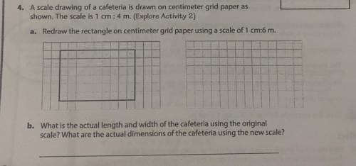 4. A scale drawing of a cafeteria is drawn on centimeter grid paper as

shown. The scale is 1 cm: