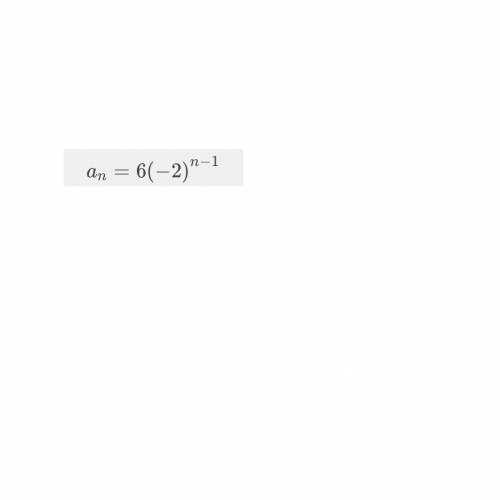 Determine whether the sequence is a geometric sequence. 6, -12, 24,-48...