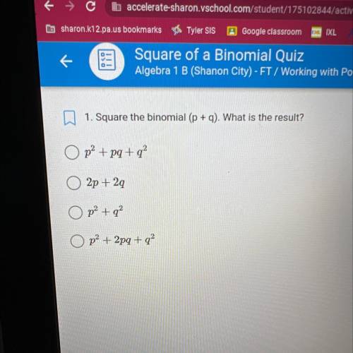 Square the binomial (p + q). What is the result?