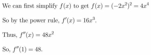 Determine f”(1) for the function f(x)=(3x^2-5x^2)^2.