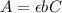 \displaystyle A = \epsilon bC